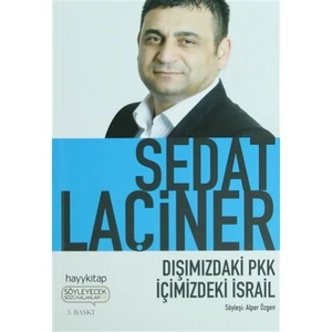 Dışımızdaki PKK İçimizdeki İsrail