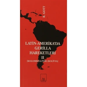 Latin-Amerika’da Gerilla Hareketleri 2