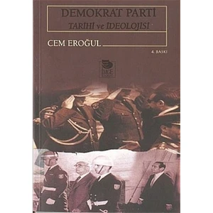 Demokrat Parti Tarihi ve İdeolojisi