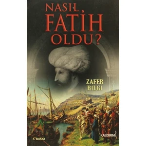 Nasıl Fatih Oldu?
