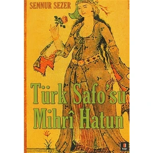 Türk Safo’su Mihri Hatun