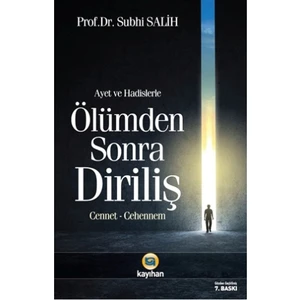 Ayet ve Hadislerle Ölümden Sonra Diriliş