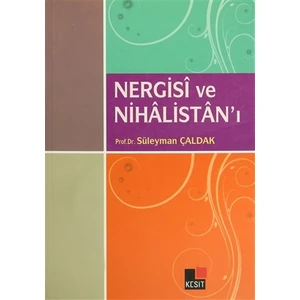 Nergisi ve Nihalistan’ı
