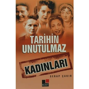 Tarihin Unutulmaz Kadınları