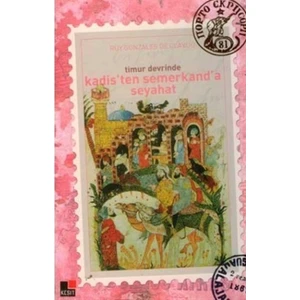 Timur  Devrinde Kadis’ten Semerkad’a Seyahat