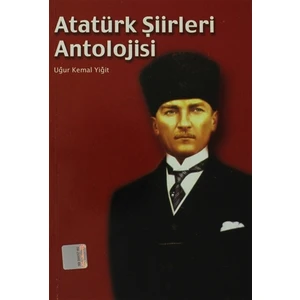 Atatürk Şiirleri Antolojisi
