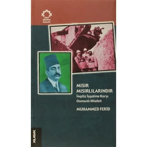 Mısır Mısırlılarındır - Muhammed Ferid