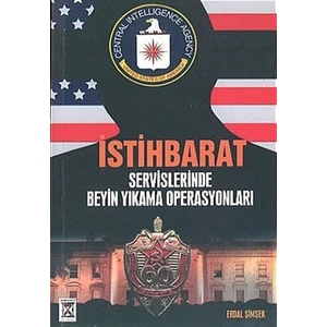 İstihbarat Servislerinde Beyin Yıkama Operasyonları