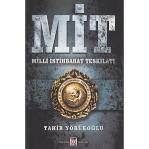 MİT Milli Istihbarat Teşkilatı