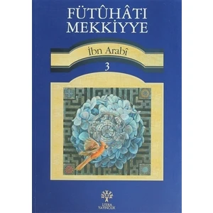 Fütuhat-ı Mekkiyye 3