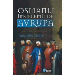 Osmanlı İmgeleminde Avrupa