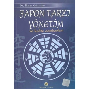 Japon Tarzı Yönetim ve Kalite Çemberleri