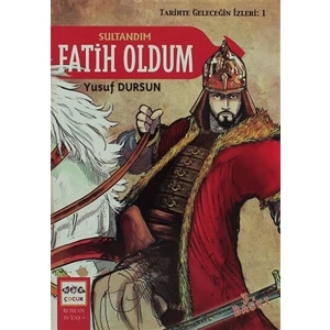 Sultandım Fatih Oldum
