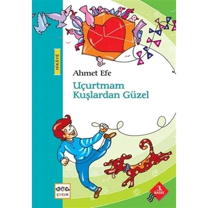 Uçurtmam Kuşlardan Güzel