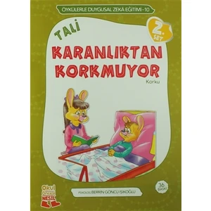 Tali Karanlıktan Korkmuyor