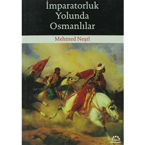 İmparatorluk Yolunda Osmanlılar