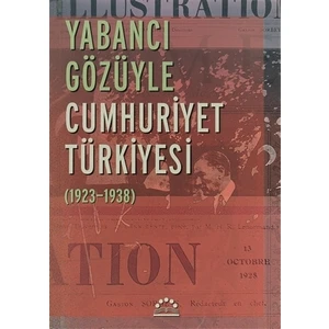 Yabancı Gözüyle Cumhuriyet Türkiyesi