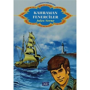Kahraman Fenerciler - Jules Verne
