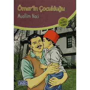 Ömerin Çocukluğu - Muallim Naci