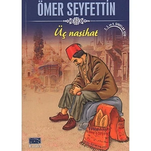 Üç Nasihat - Ömer Seyfettin