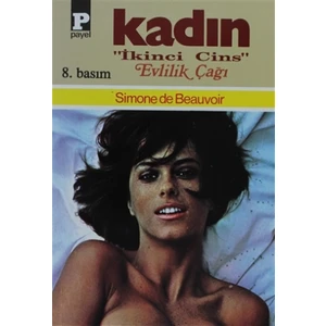 Kadın 2 - Evlilik Çağı