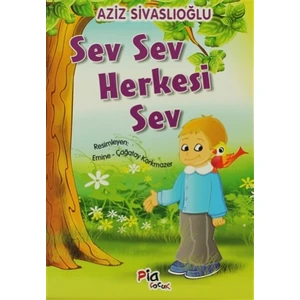 Sev Sev Herkesi Sev