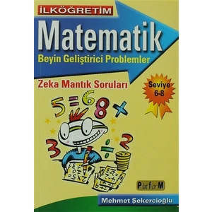 İlköğretim Matematik Beyin Geliştirici Problemler - Seviye 6-8