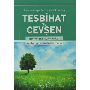 Transkripsiyonlu Türkçe Okunuşlu Tesbihat ve Cevşen (Küçük Boy - Kod:1021)