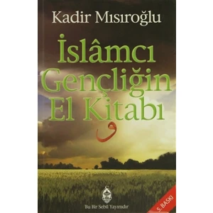 İslamcı Gençliğin El Kitabı
