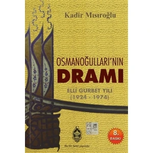 Osmanoğulları’nın Dramı