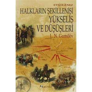 Halkların Şekillenişi Yükseliş ve Düşüşleri