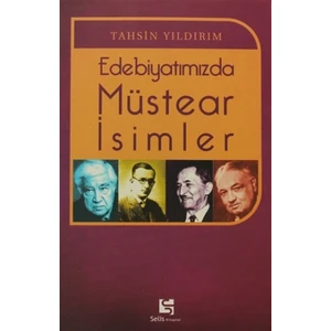 Edebiyatımızda Müstear İsimler