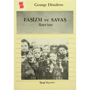 Faşizm ve Savaş Üzerine