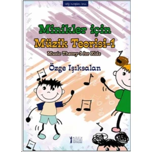 Minikler İçin Müzik Teorisi :1
