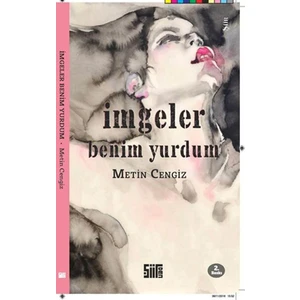 İmgeler Benim Yurdum-Metin Cengiz