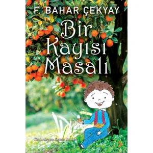 Bir Kayısı Masalı