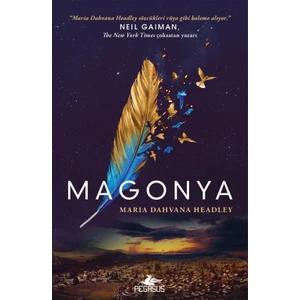 Magonya - Maria Dahvana Headley - Ciltli