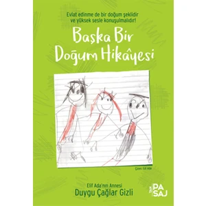 Başka Bir Doğum Hikayesi