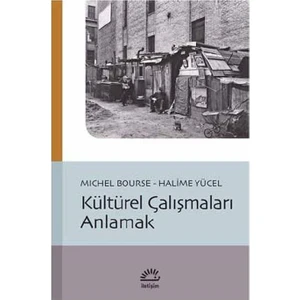 Kültürel Çalışmaları Anlamak