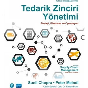 Tedarik Zinciri Yönetimi Strayeji, Planlama Ve Operasyon - Supply Chain Management Strategy, Planning, And Operation