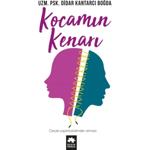 Kocamın Kenarı - Uzm. Psikolog Didar Kantarcı Boğda