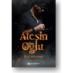 Ateşin Oğlu - Şule Avlamaz