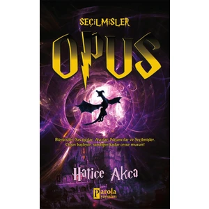 Seçilmişler: Opus - Hatice Akca