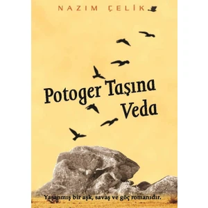 Potoger Taşına Veda