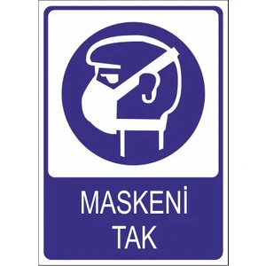 Este Uyarı Levhaları Maskeni Tak 25 X 35 Cm Uyarı Levhası