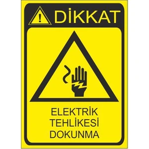 Este Uyarı Levhaları Energy Tehlikesi Dokunma 25 X 35 Cm Uyarı Levhası