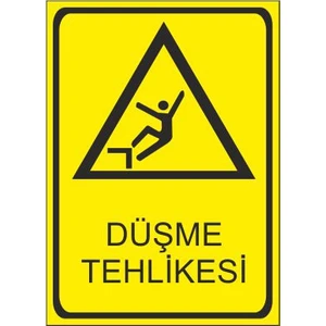 Este Uyarı Levhaları Düşme Tehlikesi 25 X 35 Cm Uyarı Levhası