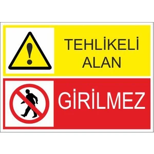 Este Uyarı Levhaları Tehlikeli Alan Girilmez 25 X 35 Cm Uyarı Levhası