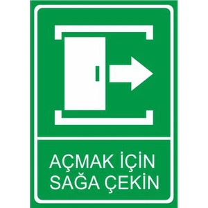 Este Uyarı Levhaları Açmak İçin Sağa Çekin 25 X 35 Cm Uyarı Levhası