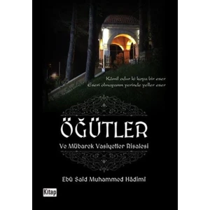 Öğütler Ve Mübarek Vasiyetler Risalesi